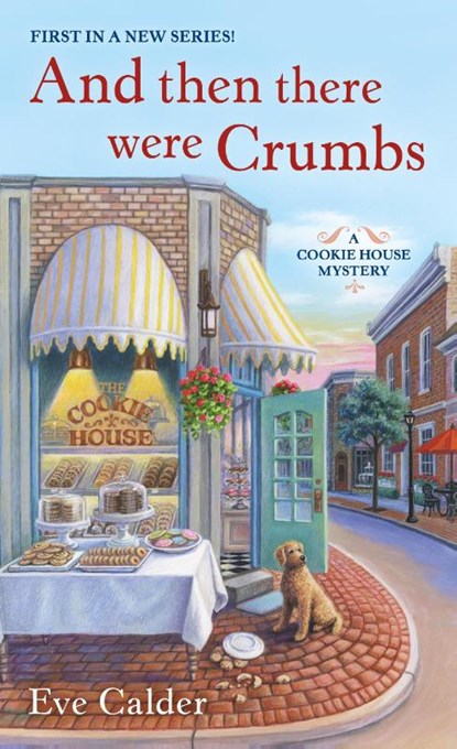 And Then There Were Crumbs, Eve Calder - Paperback - 9781250312990