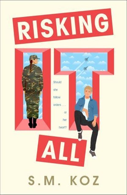 Risking It All, S.M. Koz - Ebook - 9781250313676