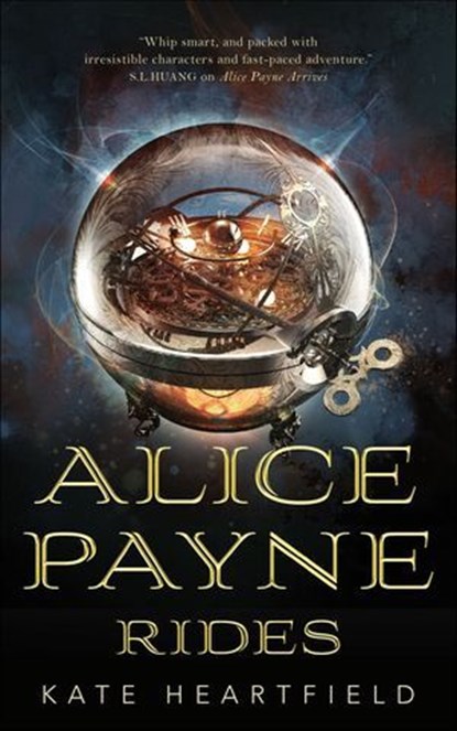 Alice Payne Rides, Kate Heartfield - Ebook - 9781250313768