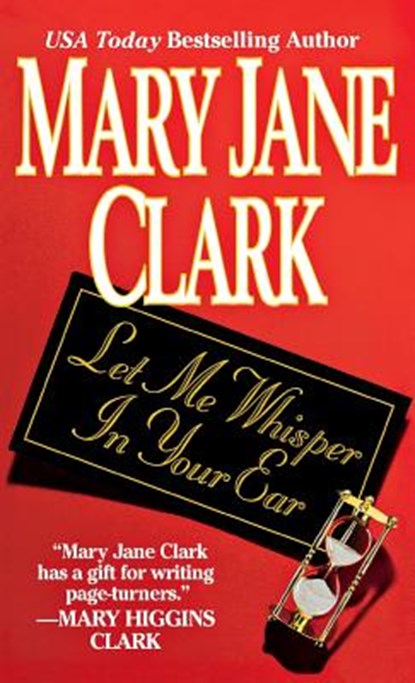 Let Me Whisper in Your Ear, Mary Jane Clark - Paperback - 9781250314789