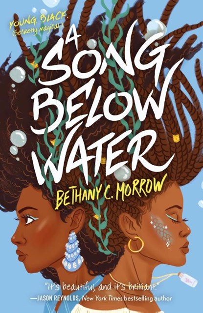 A Song Below Water, Bethany C. Morrow - Paperback - 9781250315335