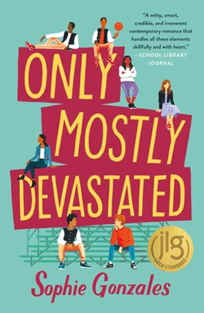 Only Mostly Devastated, Sophie Gonzales - Ebook - 9781250315908