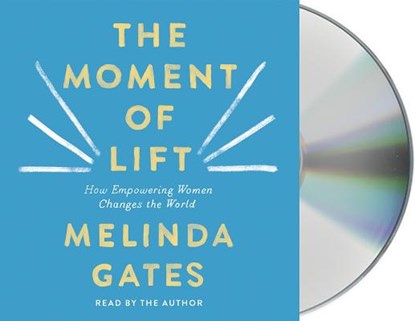 The Moment of Lift, Melinda French Gates - AVM - 9781250317056