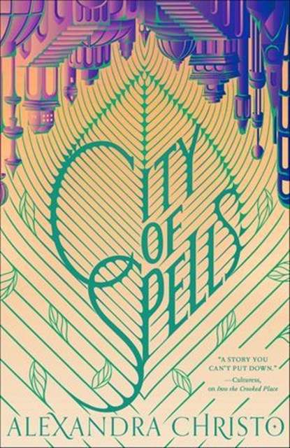 City of Spells, Alexandra Christo - Ebook - 9781250318411