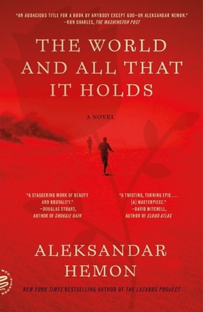 The World and All That It Holds, Aleksandar Hemon - Paperback - 9781250321893