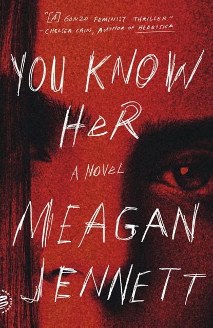 You Know Her, Meagan Jennett - Paperback - 9781250321909