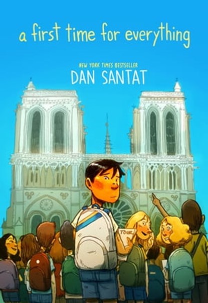 A First Time for Everything, Dan Santat - Ebook - 9781250322098