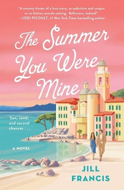The Summer You Were Mine, Jill Francis - Paperback - 9781250322296