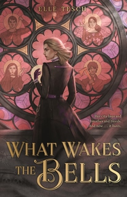 What Wakes the Bells, Elle Tesch - Paperback - 9781250322791