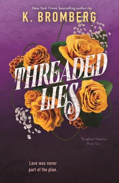 Threaded Lies, K. Bromberg - Paperback - 9781250323422