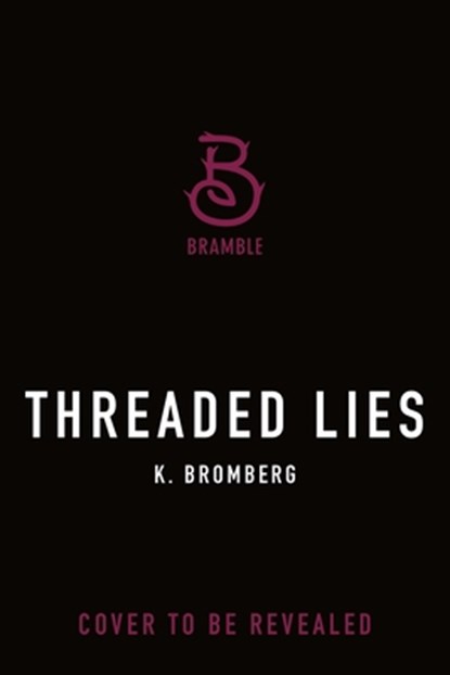 Threaded Lies, K. Bromberg - Paperback - 9781250323422
