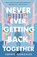 Never Ever Getting Back Together, Sophie Gonzales - Paperback - 9781250323781