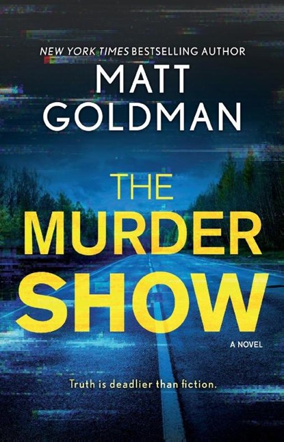 The Murder Show, Matt Goldman - Paperback - 9781250325723