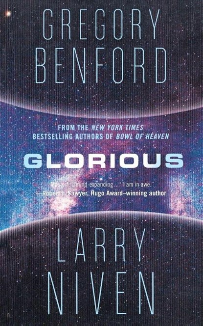 Glorious, Gregory Benford - Paperback - 9781250326126