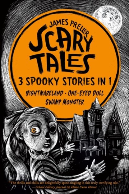 Scary Tales: 3 Spooky Stories in 1, James Preller - Paperback - 9781250327130