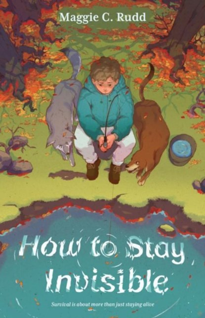 How to Stay Invisible, Maggie C. Rudd - Paperback - 9781250327918