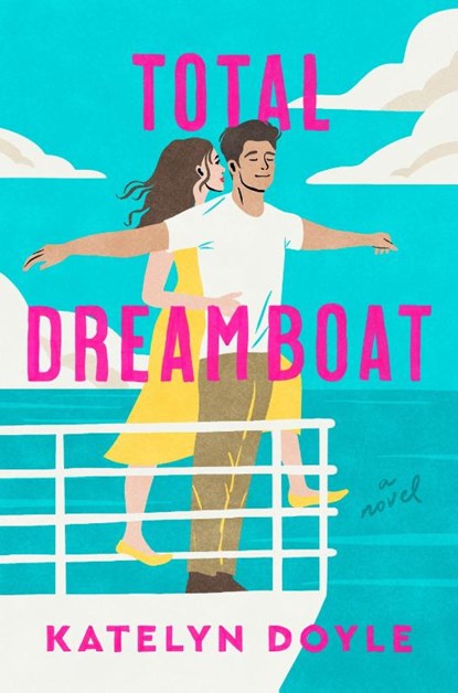 Total Dreamboat, Katelyn Doyle - Paperback - 9781250328083