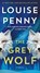 The Grey Wolf, Louise Penny - Paperback - 9781250328168