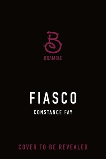 Fiasco, Constance Fay - Ebook - 9781250330468