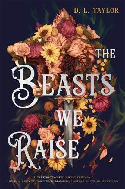 The Beasts We Raise, D. L. Taylor - Gebonden - 9781250331700