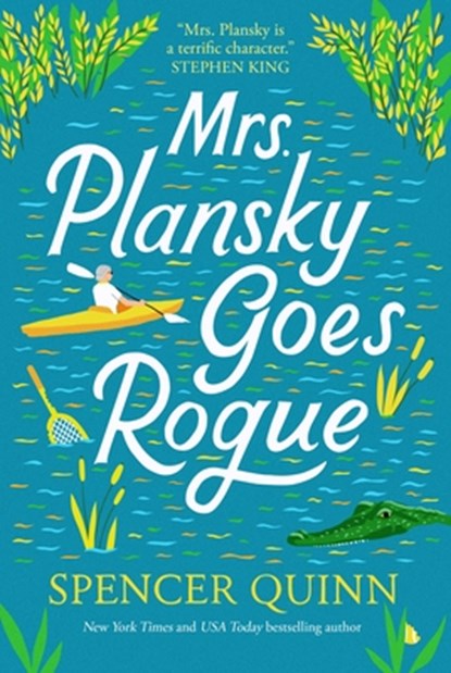Mrs. Plansky Goes Rogue, Spencer Quinn - Gebonden - 9781250331830