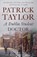 A Dublin Student Doctor, Patrick Taylor - Paperback - 9781250332172