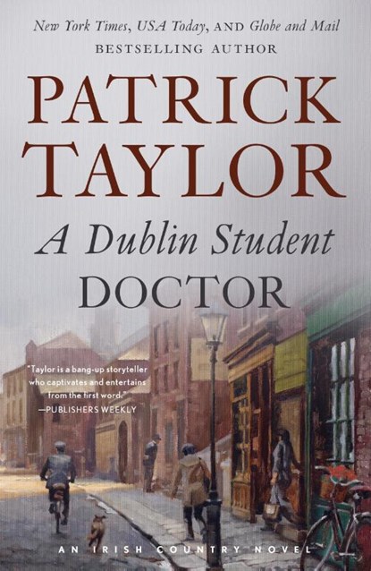 A Dublin Student Doctor, Patrick Taylor - Paperback - 9781250332172