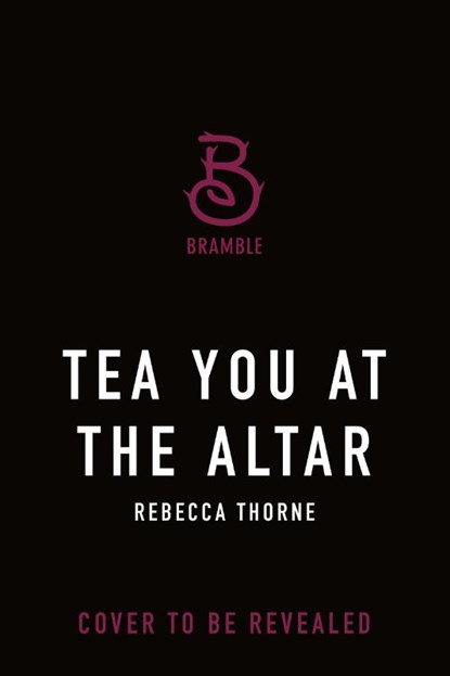 Tea You at the Altar, Rebecca Thorne - Paperback - 9781250333254