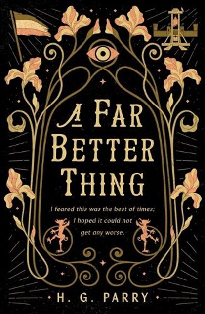 A Far Better Thing, H. G. Parry - Paperback - 9781250334183