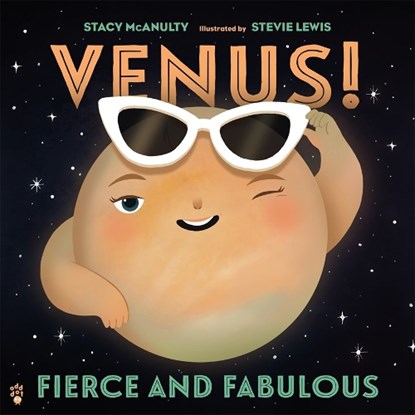 Venus! Fierce and Fabulous, Stacy McAnulty - Gebonden - 9781250334473