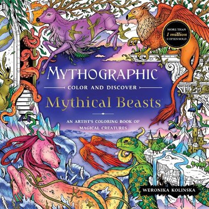 Mythographic Color and Discover: Mythical Beasts, Weronika Kolinska - Paperback - 9781250335043