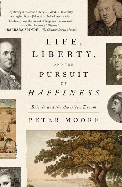 Life, Liberty, and the Pursuit of Happiness, Peter Moore - Paperback - 9781250335661