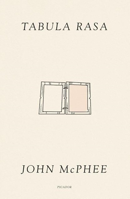 Tabula Rasa, John McPhee - Paperback - 9781250335708