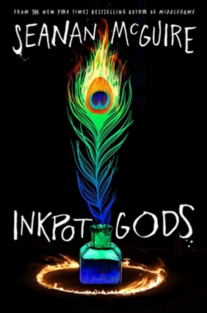 Inkpot Gods, Seanan McGuire - Gebonden - 9781250339324