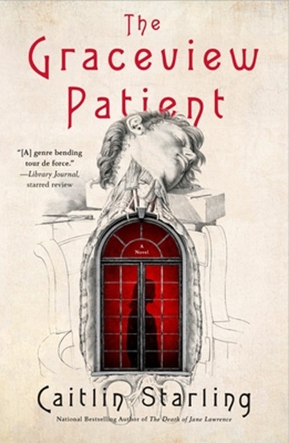 Graceview Patient, Caitlin Starling - Paperback - 9781250340771