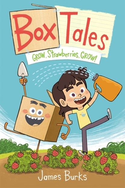 Box Tales: Grow, Strawberries, Grow!, James Burks - Gebonden - 9781250341938
