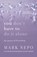 You Don't Have to Do It Alone, Mark Nepo - Paperback - 9781250342379
