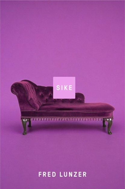 Sike, Fred Lunzer - Gebonden - 9781250343123