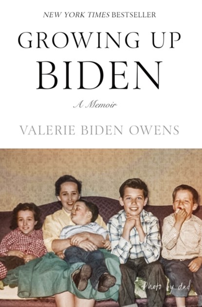 Growing Up Biden, Valerie Biden Owens - Paperback - 9781250343321