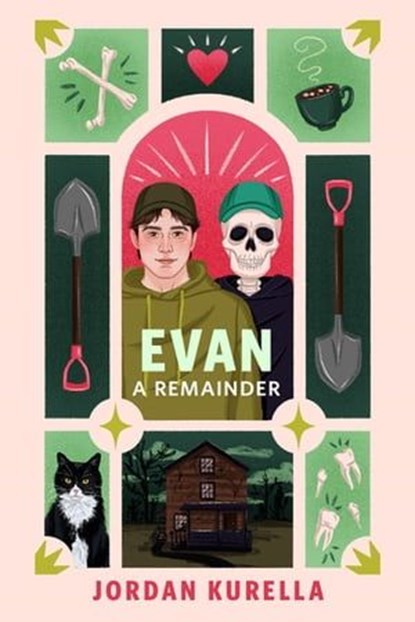 Evan: A Remainder, Jordan Kurella - Ebook - 9781250344175