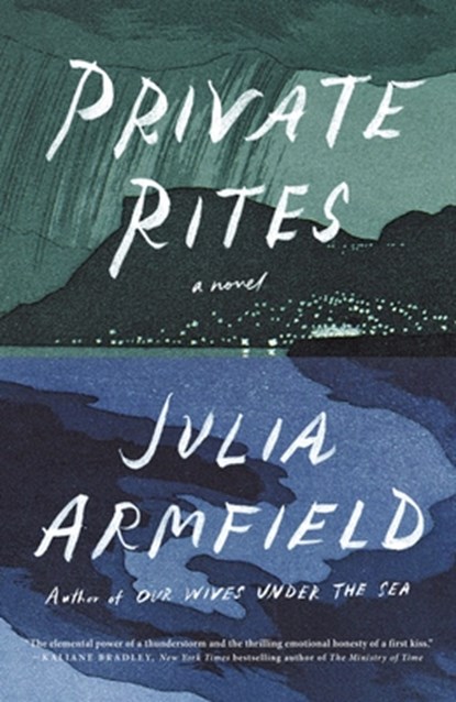 Private Rites, Julia Armfield - Paperback - 9781250344335