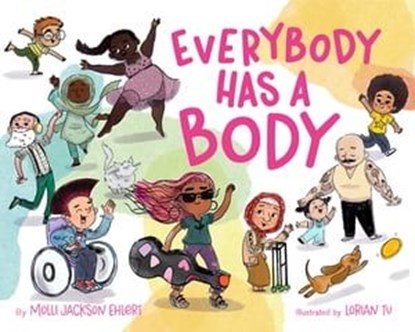 Everybody Has a Body, Molli Jackson Ehlert - Ebook - 9781250347312