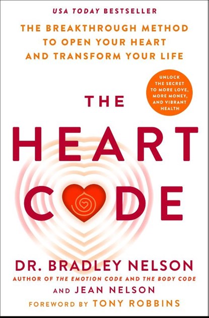 The Heart Code, Dr Bradley Nelson ; Jean Nelson - Gebonden - 9781250347435