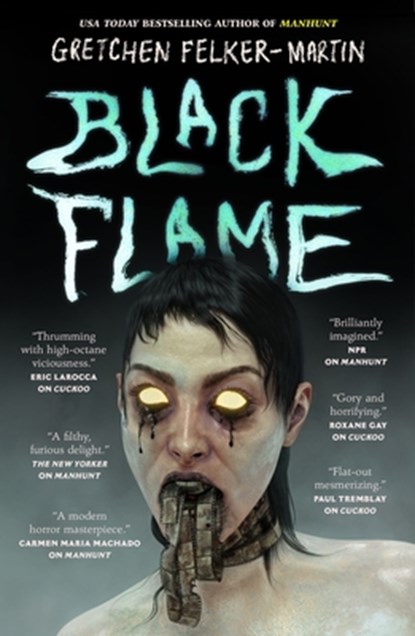 Black Flame, Gretchen Felker-Martin - Paperback - 9781250348012