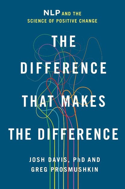 The Difference That Makes the Difference, Josh Davis ; Greg Prosmushkin - Paperback - 9781250349088
