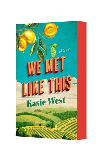 We Met Like This, Kasie West - Paperback - 9781250349149