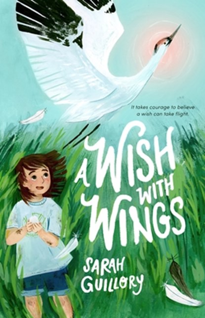 A Wish with Wings, Sarah Guillory - Gebonden - 9781250349392