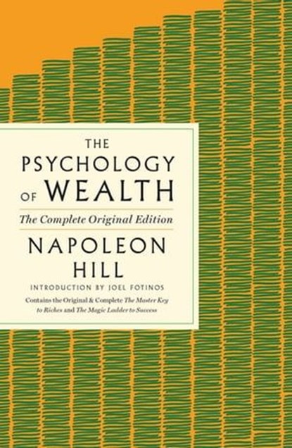 The Psychology of Wealth, Napoleon Hill - Ebook - 9781250350077