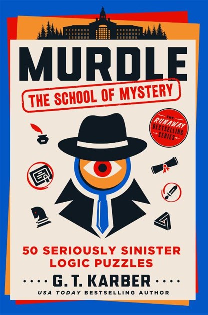 Murdle: The School of Mystery, G. T. Karber - Paperback - 9781250350718