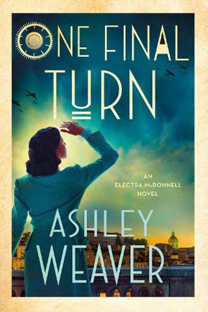 One Final Turn, Ashley Weaver - Gebonden - 9781250350930